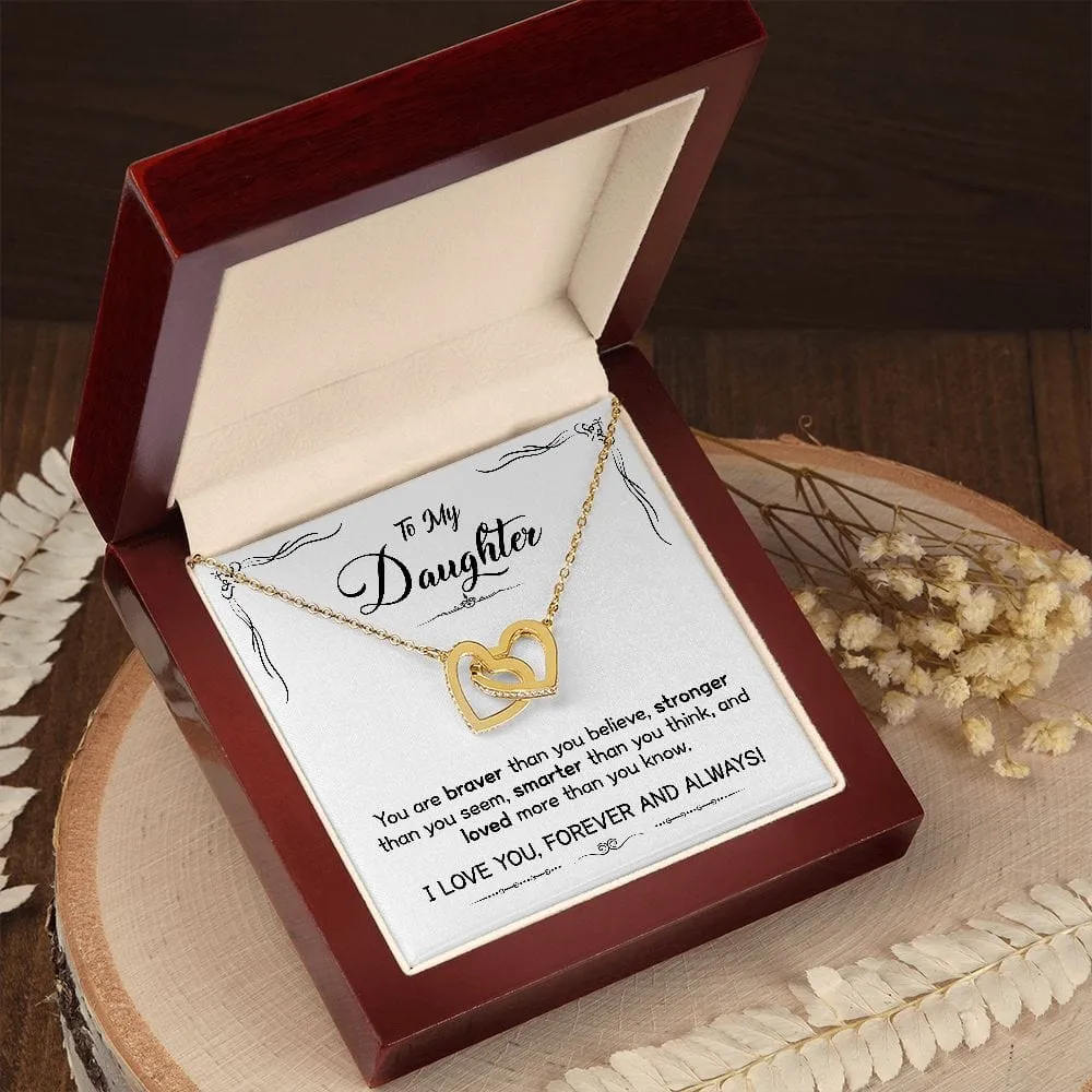 Gift For Daughter - Braver Stronger Smarter Loved -  Interlocking Hearts Necklace Message Card - Gift For Birthday, Christmas From Dad, Mom