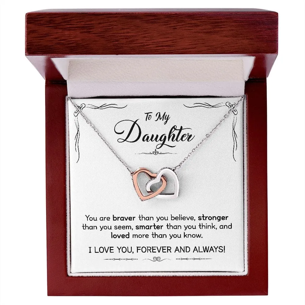 Gift For Daughter - Braver Stronger Smarter Loved -  Interlocking Hearts Necklace Message Card - Gift For Birthday, Christmas From Dad, Mom
