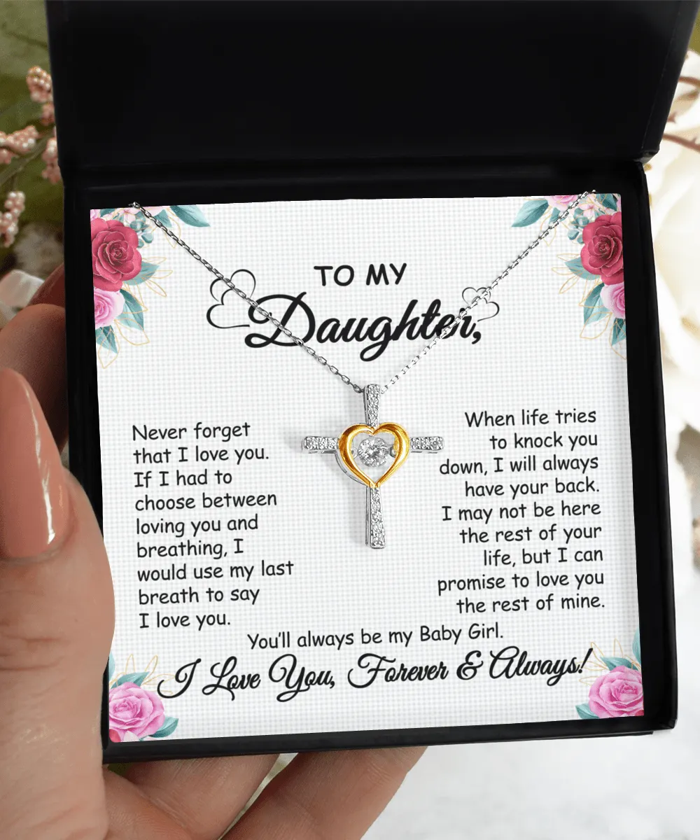 Gift For Daughter - When Life Tries - Cross Dancing Necklace With Message Card - Gift For Birthday, Anniversary, Christmas From Dad, Father