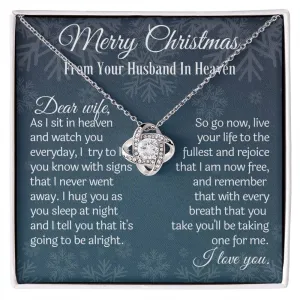 Merry Christmas from Husband in Heaven Love Knot