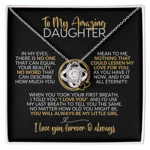 To My Daughter | Always Be My Little Girl
