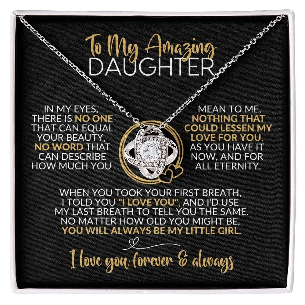 To My Daughter | Always Be My Little Girl