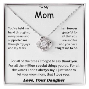 TO MY MOM - LOVE DAUGHTER