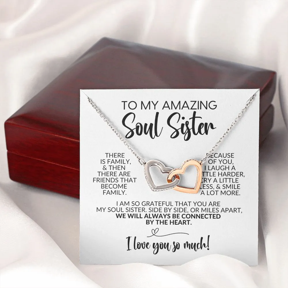 To My Soul Sister | Friends That Become Family | Interlocking Hearts Necklace