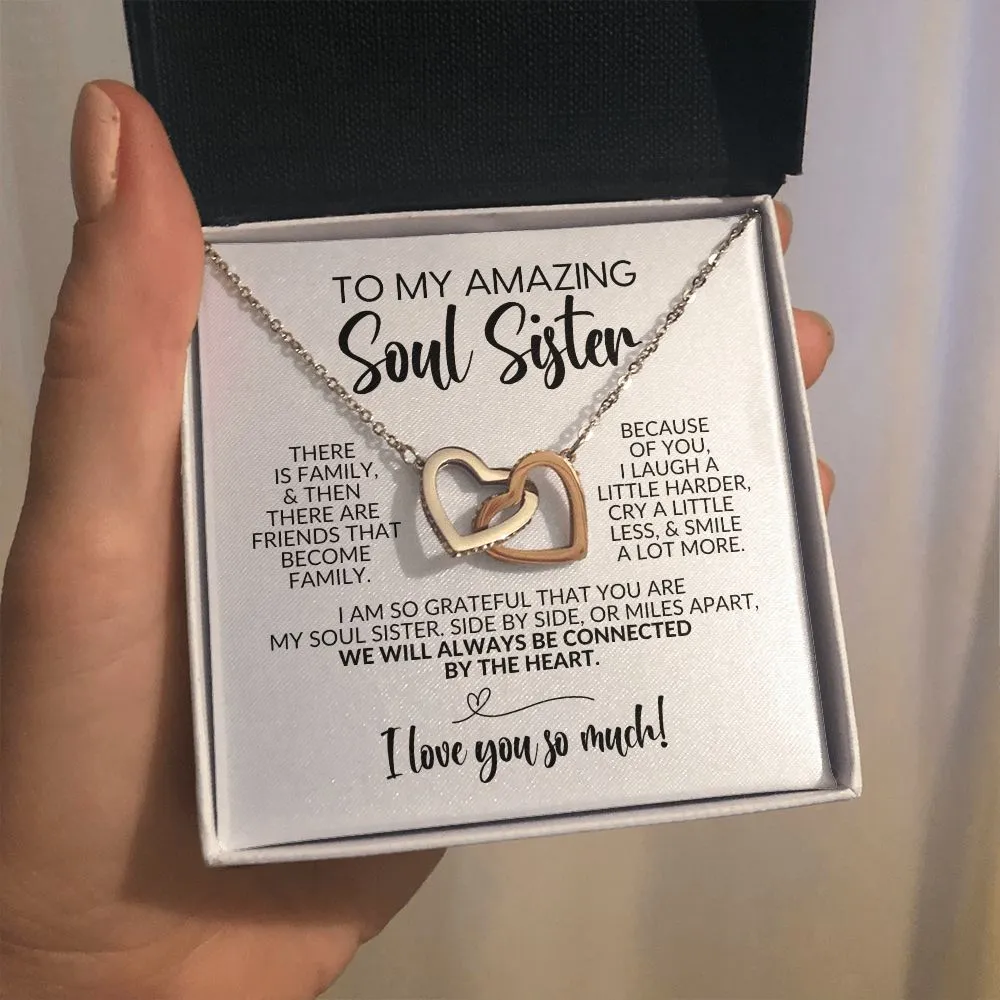 To My Soul Sister | Friends That Become Family | Interlocking Hearts Necklace