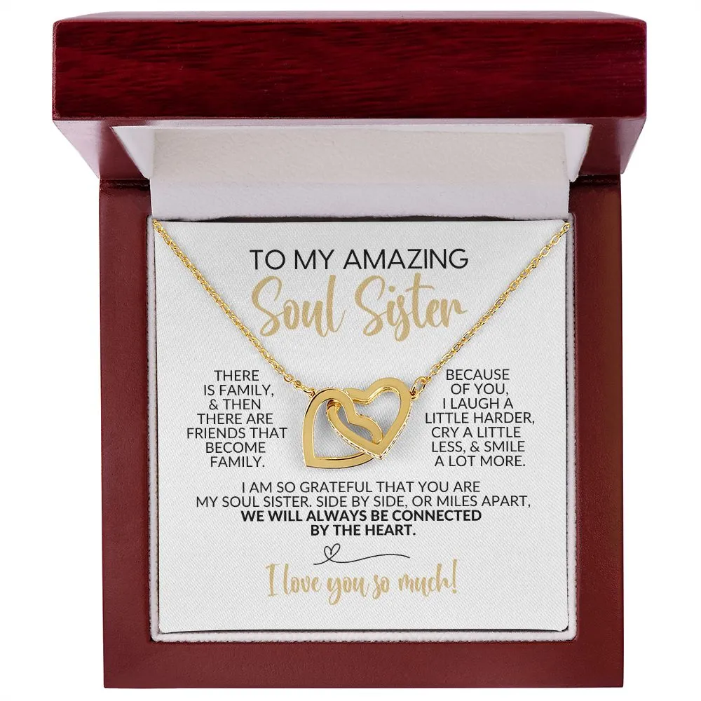 To My Soul Sister | Friends That Become Family | Interlocking Hearts Necklace
