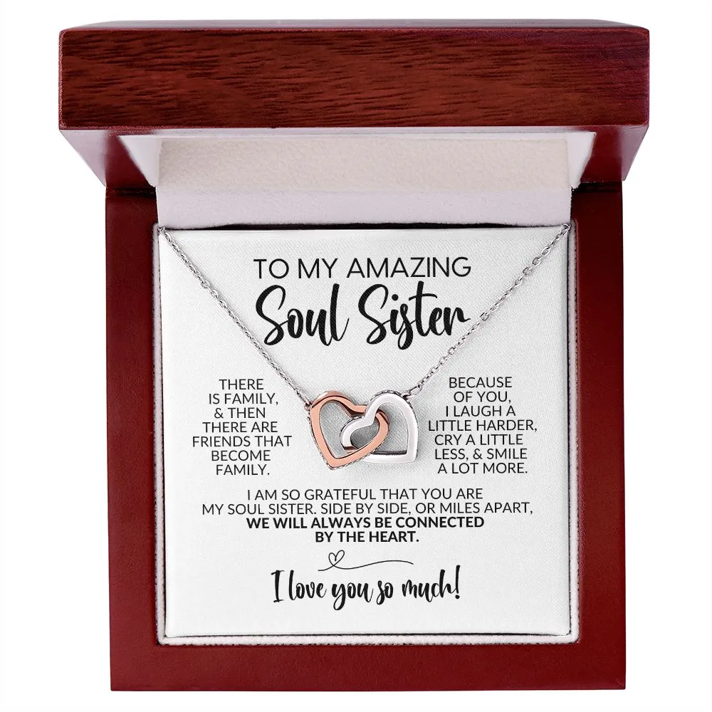 To My Soul Sister | Friends That Become Family | Interlocking Hearts Necklace