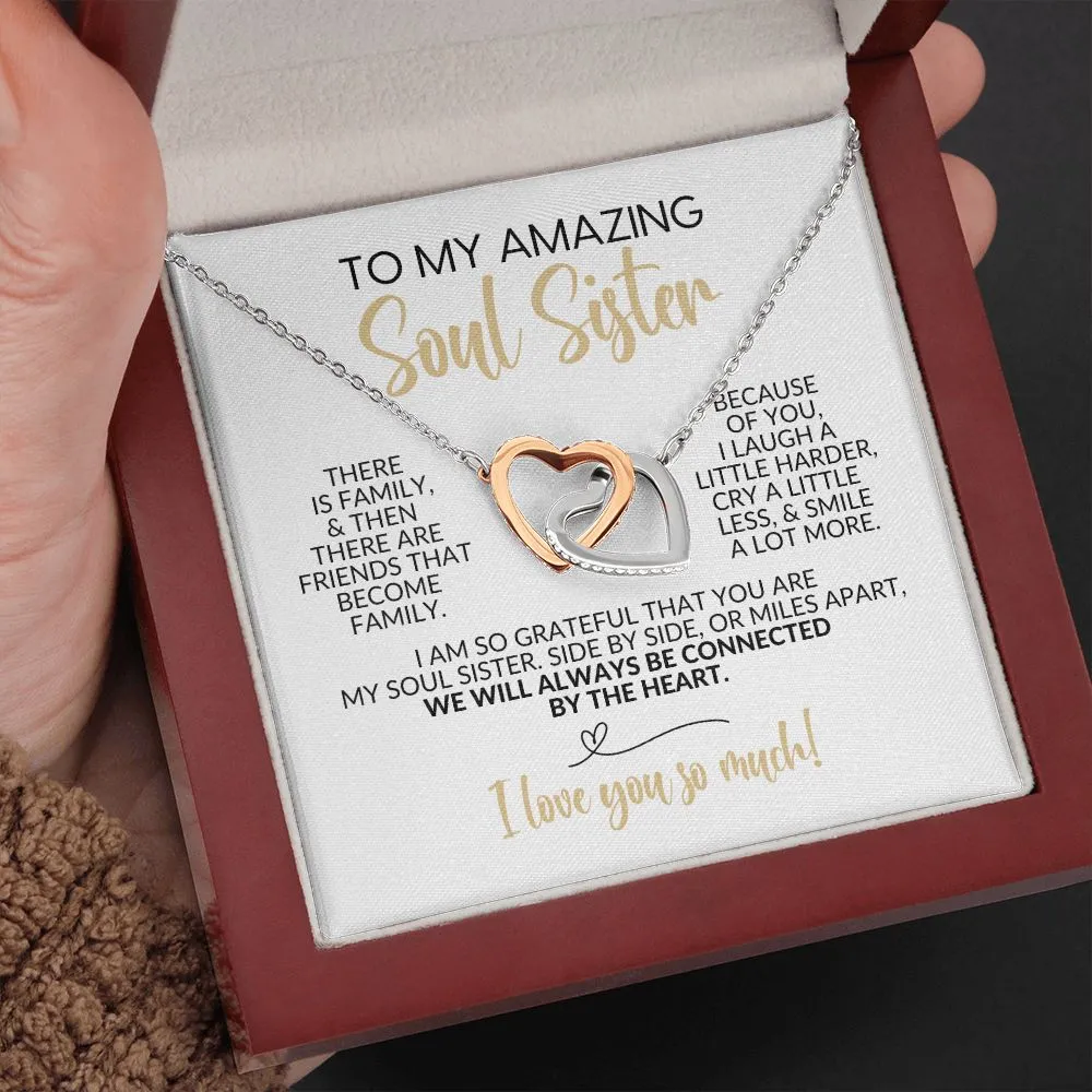 To My Soul Sister | Friends That Become Family | Interlocking Hearts Necklace