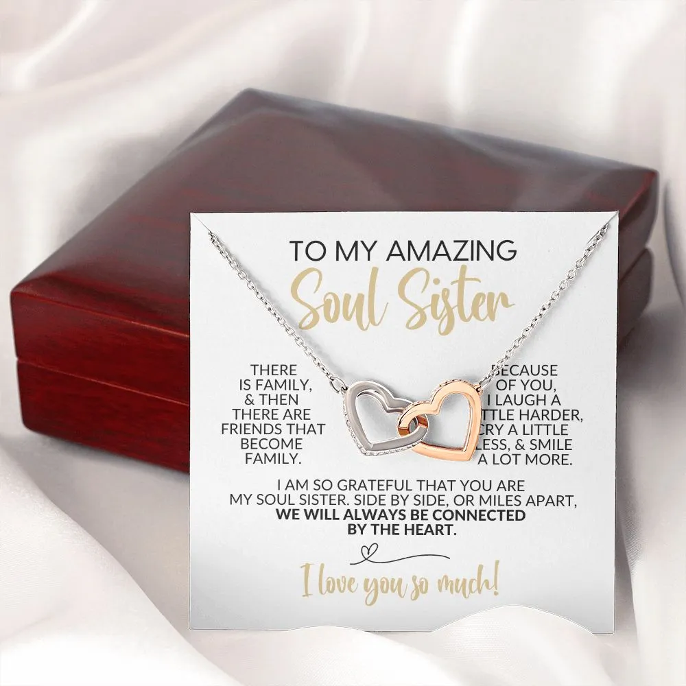 To My Soul Sister | Friends That Become Family | Interlocking Hearts Necklace
