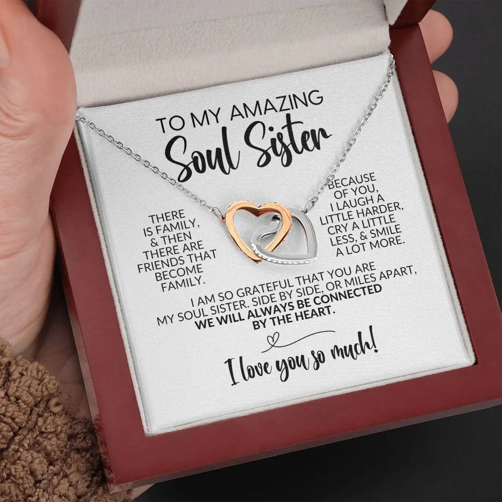 To My Soul Sister | Friends That Become Family | Interlocking Hearts Necklace
