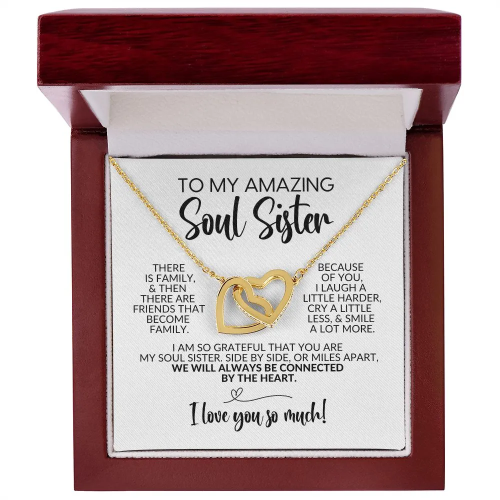 To My Soul Sister | Friends That Become Family | Interlocking Hearts Necklace