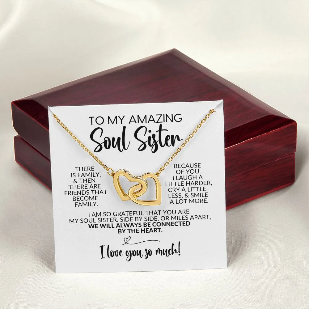 To My Soul Sister | Friends That Become Family | Interlocking Hearts Necklace