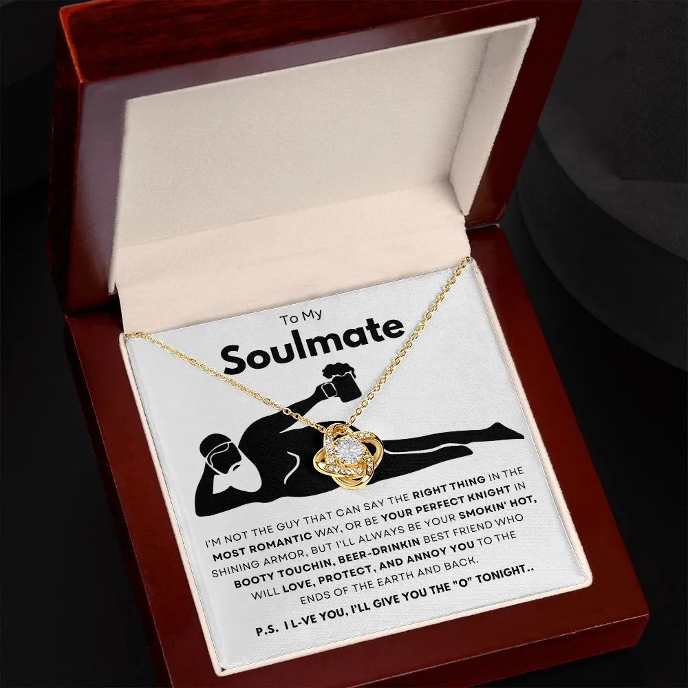 To My Soulmate Smokin Hot Beer Drinkin