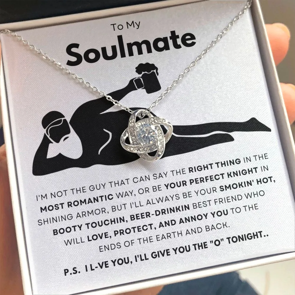 To My Soulmate Smokin Hot Beer Drinkin